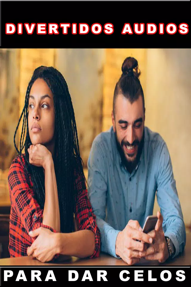 Descarga de APK de Audios Para Dar Celos a Novia/ para Android Descarga de APK de Audios Para Dar Celos a Novia/ para Android