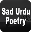 Sad Urdu Poetry 2021 - Dukhi Shayari APK