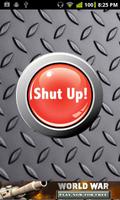 Shut Up Button Free capture d'écran 1
