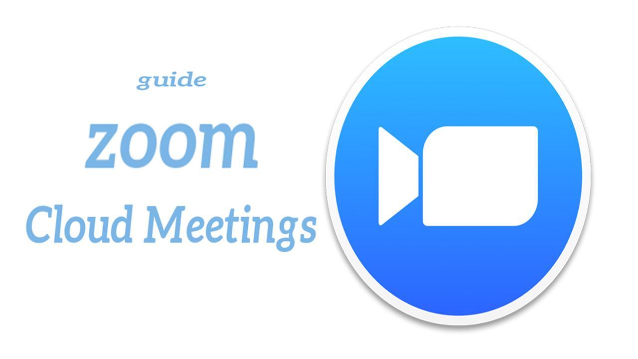 Guide for zoom Cloud Meetings cho Android - Tải về APK