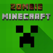 ”Zombie Minecraft