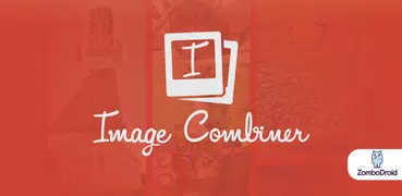 Image Combiner & Editor