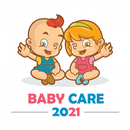 Baby Care 2021 APK