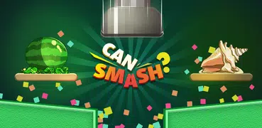 Can Smash?