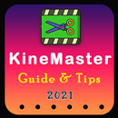 Guide for KineMaster 2021 | New guide APK