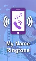 My Name ringtone Maker & mobile ringtones new mp3 Affiche
