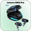 Lenovo GM2 Pro guide