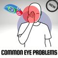Common Eye Problems