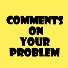 Icona Comments on your problem