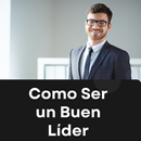 Como Ser un Buen Líder APK