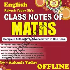 Rakesh Yadav Class Notes of Mathematics in English APK download