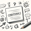 Conditional - If / Wish Clause