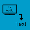 TV audio/speech to text for de