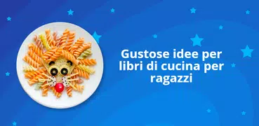 Ricette Di Cucina Per Bambini