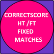 CORRECT SCORE HT/FT FIXED MATCHES