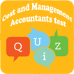 Cost and Management Accountants test Quiz