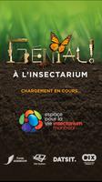 Génial! à l'Insectarium โปสเตอร์