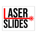 Laser Slides