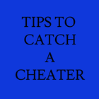 Tips To Catch A Cheater icono