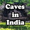 Caves in India