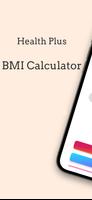 Health Plus: BMI Calculator Affiche