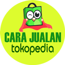 Panduan Jualan di Tokopedia APK