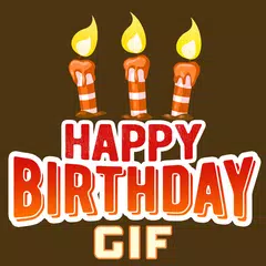 Happy birthday GIFs アプリダウンロード