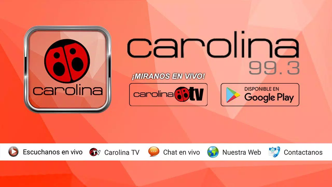 下载Radio CAROLINA FM 99.3 + TV en vivo - Chile的安卓版本