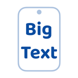 BigText: Write Big & Simple
