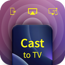 Cast to TV- Bildschirm-Casting APK