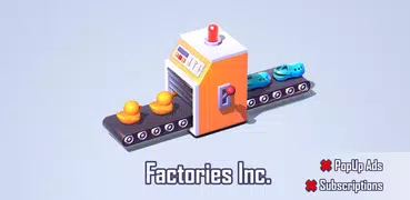Factories Inc.