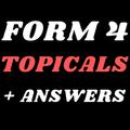 Form 4 Topical Questions