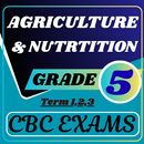 Grade 5 Agri & Nutrition Exams APK