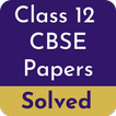 ”Class 12 CBSE Papers