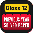 Class 12 previous year papers APK