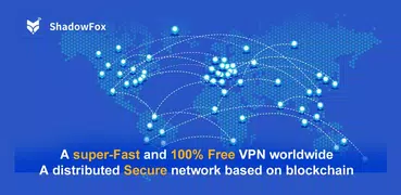 ShadowFox VPN - Free, Fast, Security & Unlimited