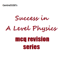 A Level Physics MCQ Revision - Free APK