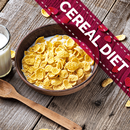 Cereal Diet - Explained with Sample Menu APK