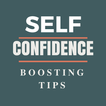 Self Confidence Building Tips