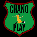 CHANO PLAY APK