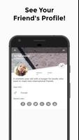 Chat! with Anyone from Anywhere in the World! capture d'écran 3