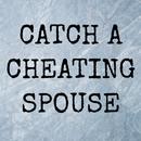 How To Catch A Cheating Spouse APK