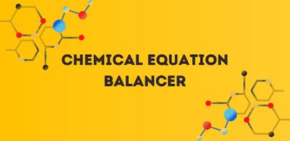 Chemical Equation Balancer App پوسٹر