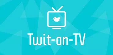 Twit-on-TV