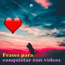 ❤️️Frases para conquistar con videos de amor APK