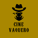 Cine Vaquero -  El Viejo Oeste