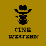 Cine Western - El Viejo Oeste