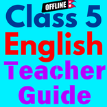 Class 5 English Teacher Guide
