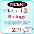Class 12 ncert biology solution