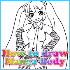 How to draw Manga Body APK download